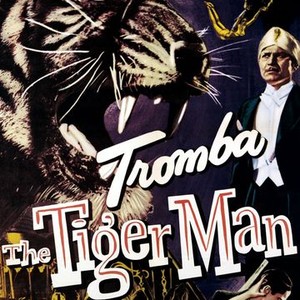"Tromba, the Tiger Man photo 1"