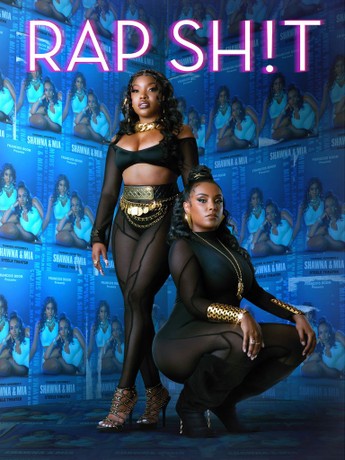 Rap Sh!t: Season 2 | Rotten Tomatoes