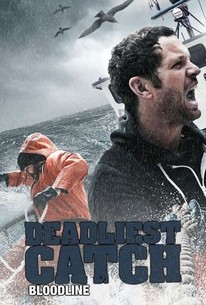 Deadliest Catch: Bloodline - Rotten Tomatoes