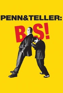 Penn & Teller: Bulls...! - Rotten Tomatoes