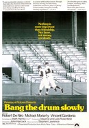 Bang the Drum Slowly poster image