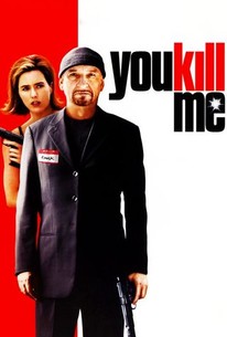 You Kill Me poster