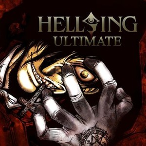 Hellsing Ultimate - Rotten Tomatoes