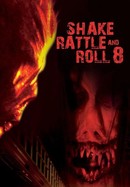 Shake, Rattle & Roll 8 poster image