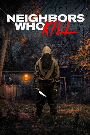 Neighbors Who Kill poster