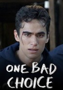 One Bad Choice poster image