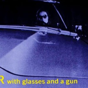 The Lady in the Car With Glasses and a Gun photo 4