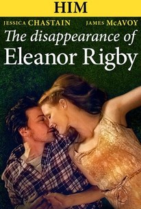 Watch trailer for The Disappearance of Eleanor Rigby: Him
