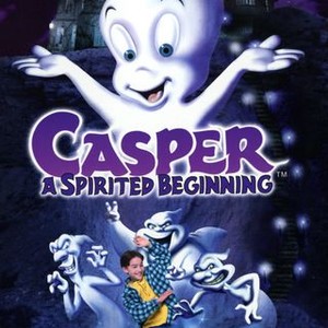 Casper: A Spirited Beginning - Rotten Tomatoes