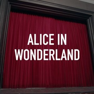 Alice in Wonderland - Rotten Tomatoes