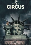 The Circus: Inside the Greatest Political Show on Earth poster image