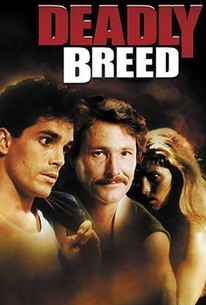 Watch trailer for Deadly Breed