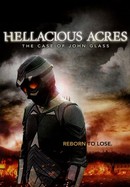Hellacious Acres: The Case of John Glass poster image