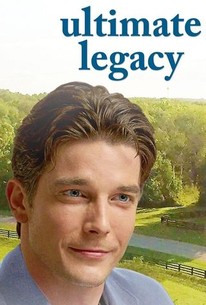 The Ultimate Legacy | Rotten Tomatoes