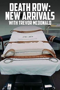 Death Row The New Arrivals with Trevor McDonald Rotten