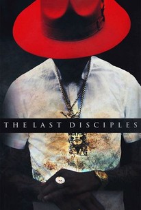The Last Disciples | Rotten Tomatoes