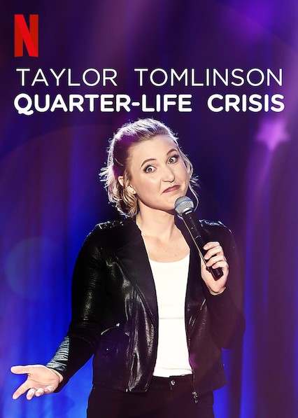 Taylor Tomlinson: Quarter-Life Crisis | Rotten Tomatoes