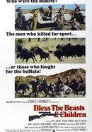 Bless the Beasts and Children poster image