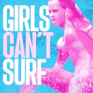 "Girls Can&#39;t Surf photo 1"