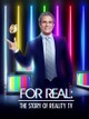 For Real: The Story of Reality TV