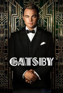 The Great Gatsby (2013) - Rotten Tomatoes
