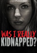 Was I Really Kidnapped? poster image