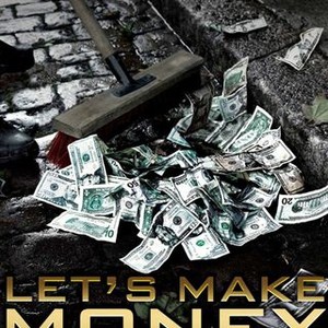 Let's Make Money (2008) photo 2