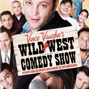 Vince Vaughn's Wild West Comedy Show: 30 Days & 30 Nights - Hollywood to the Heartland (2006) photo 17