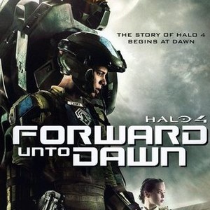 Halo 4: Forward Unto Dawn - Full Trailer 