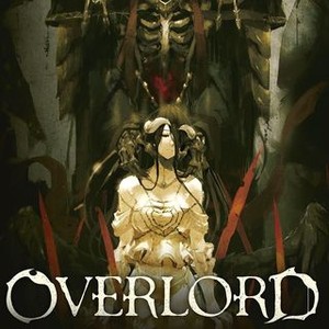 Overlord (Anime) Review - Marooners' Rock