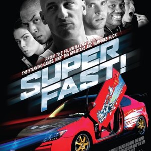Superfast Porn - Superfast (2015) - Rotten Tomatoes