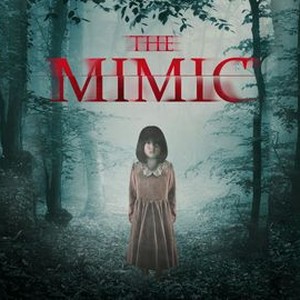 The Mimic (2017 film) - Wikipedia