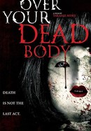 Over Your Dead Body poster image