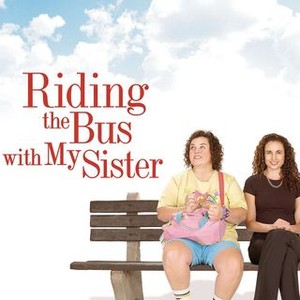 Riding the Bus With My Sister (2005) photo 10