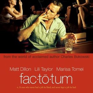 Factotum | Rotten Tomatoes