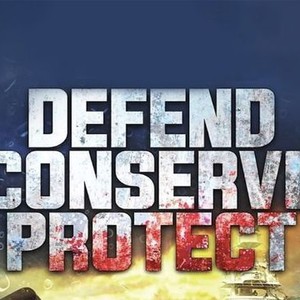 Defend, Conserve, Protect photo 5