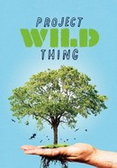 Project Wild Thing poster image