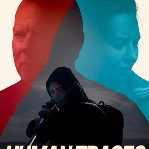 Human Traces 2017 Rotten Tomatoes