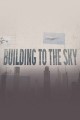 Building to the Sky
