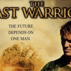 The Last Warrior Rotten Tomatoes