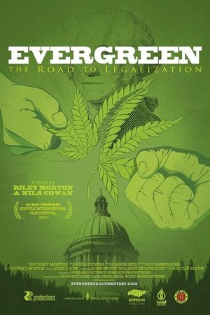 Evergreen: The Road to Legalization poster