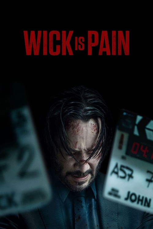 Wick Is Pain poster