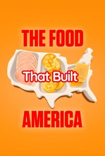 The Food That Built America: Season 5 | Rotten Tomatoes