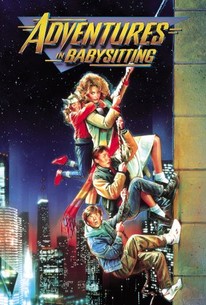 Adventures in Babysitting (1987) - Rotten Tomatoes