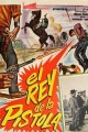 El Rey de la Pistola