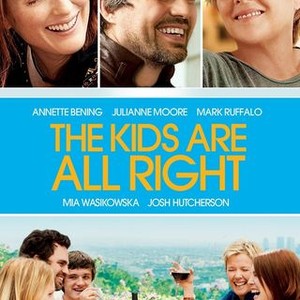 The Kids Are All Right - Rotten Tomatoes