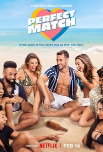 Perfect Match: Season 1 | Rotten Tomatoes
