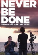 Never Be Done: The Richard Glen Lett Story poster image