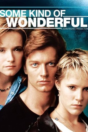 Some Kind of Wonderful poster