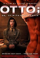 Otto; or Up With Dead People poster image